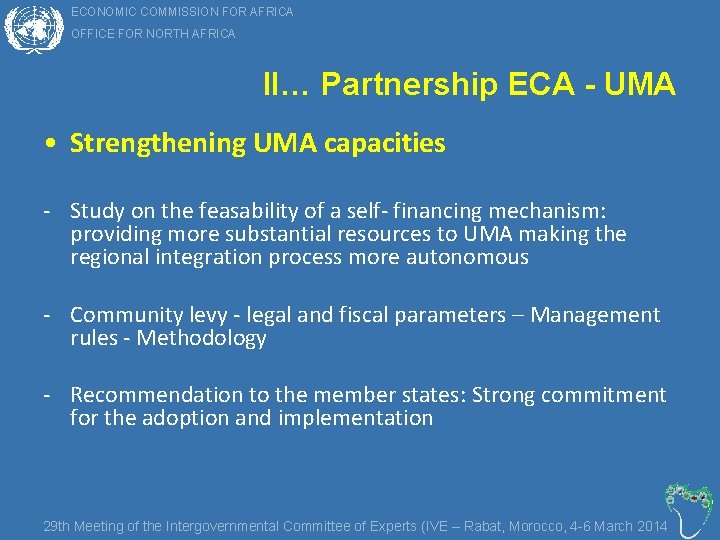 ECONOMIC COMMISSION FOR AFRICA II… OFFICE FOR NORTH AFRICA II… Partnership ECA - UMA
