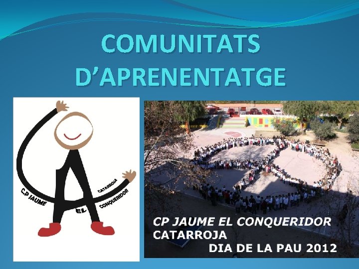 COMUNITATS D’APRENENTATGE 