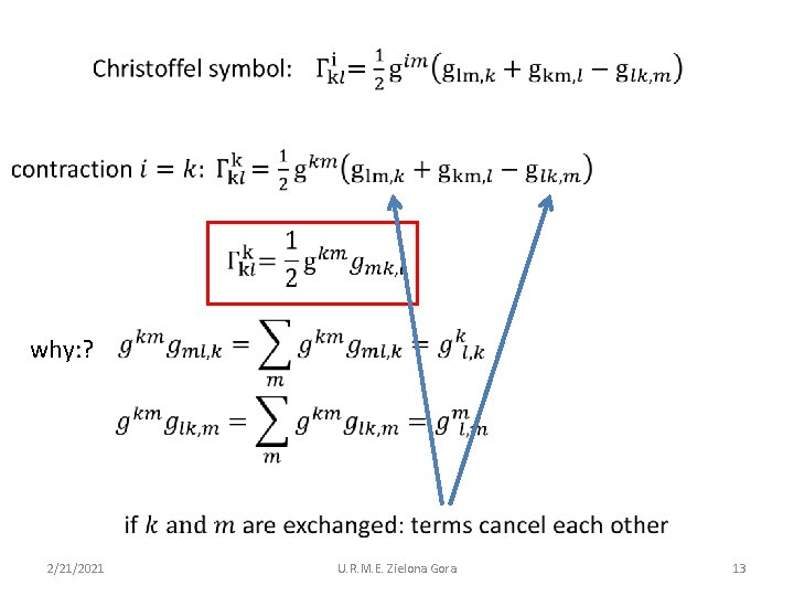  why: ? 2/21/2021 U. R. M. E. Zielona Gora 13 