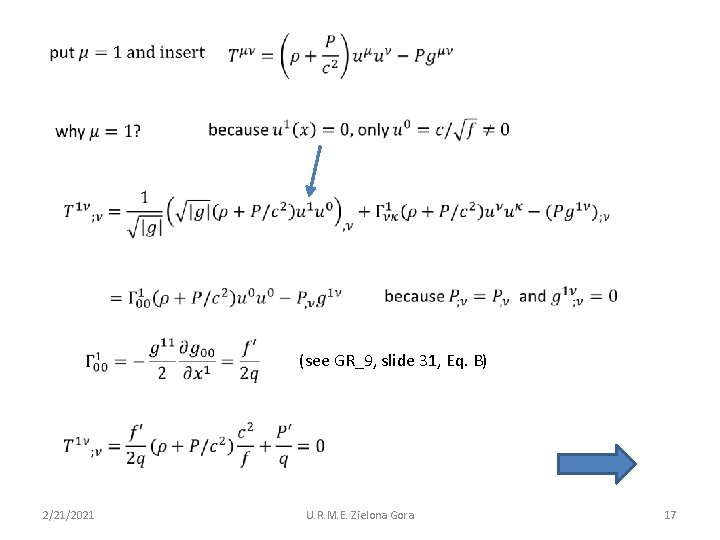  (see GR_9, slide 31, Eq. B) 2/21/2021 U. R. M. E. Zielona Gora