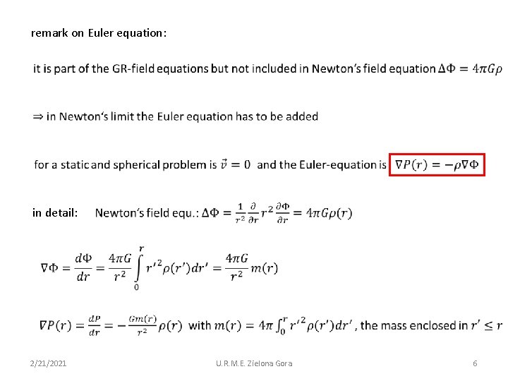 remark on Euler equation: in detail: 2/21/2021 U. R. M. E. Zielona Gora 6