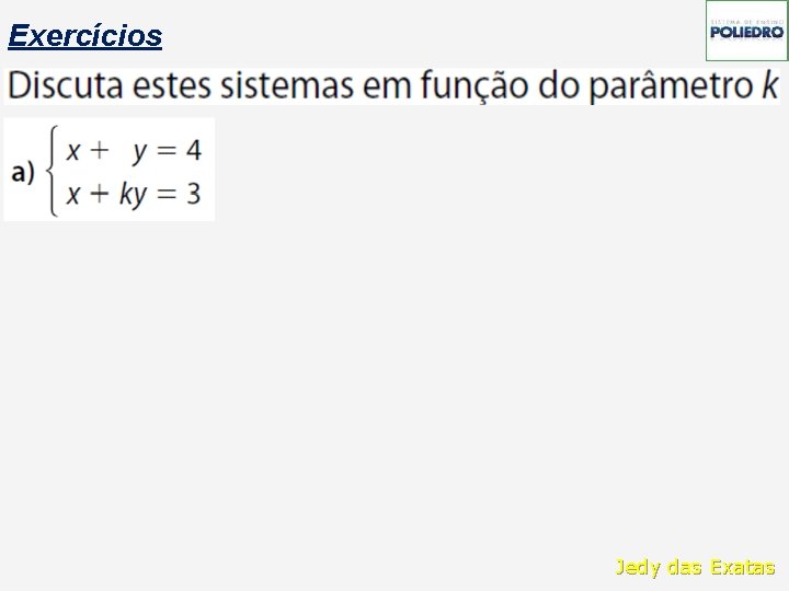 Exercícios Jedy das Exatas 
