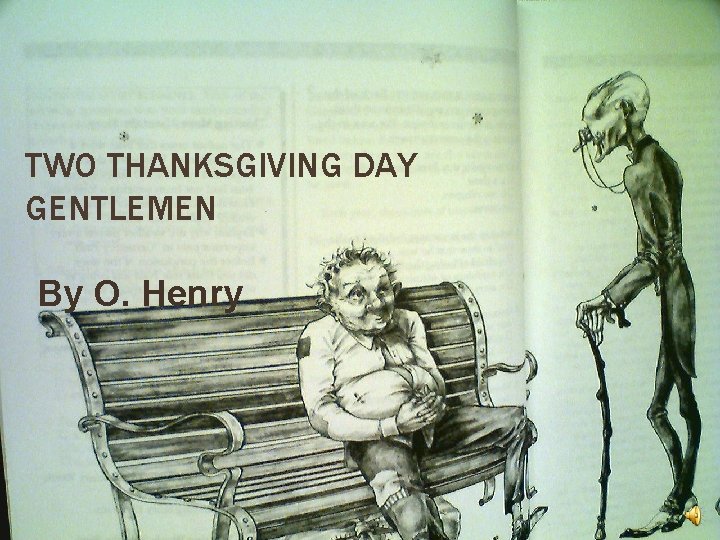 TWO THANKSGIVING DAY GENTLEMEN By O. Henry 