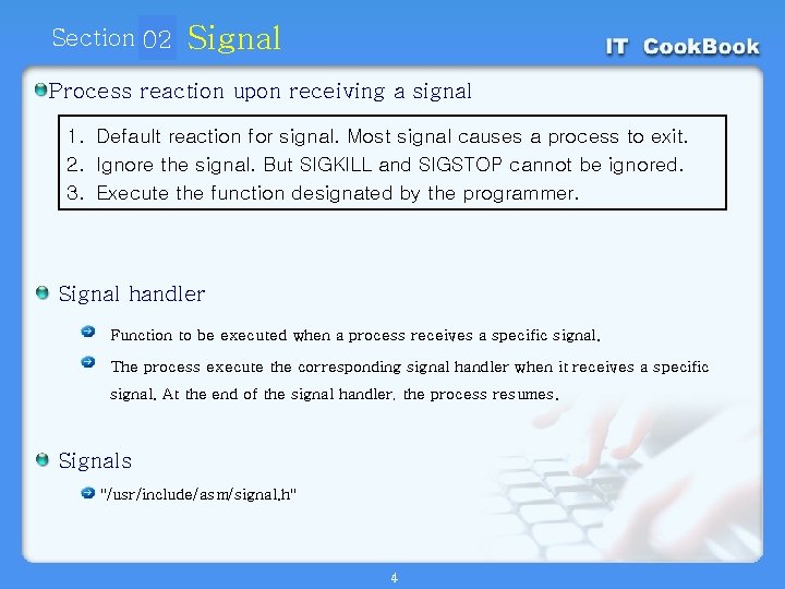 Section 02 01 Signal Process reaction upon receiving a signal 1. Default reaction for