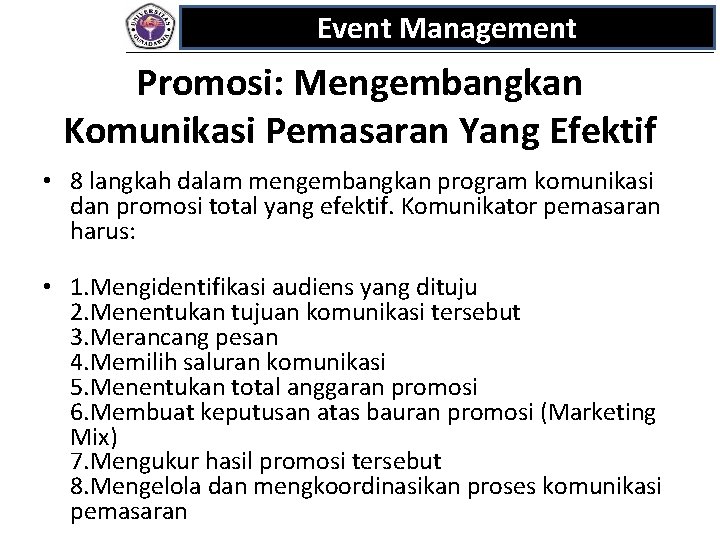 Event Management Promosi: Mengembangkan Komunikasi Pemasaran Yang Efektif • 8 langkah dalam mengembangkan program