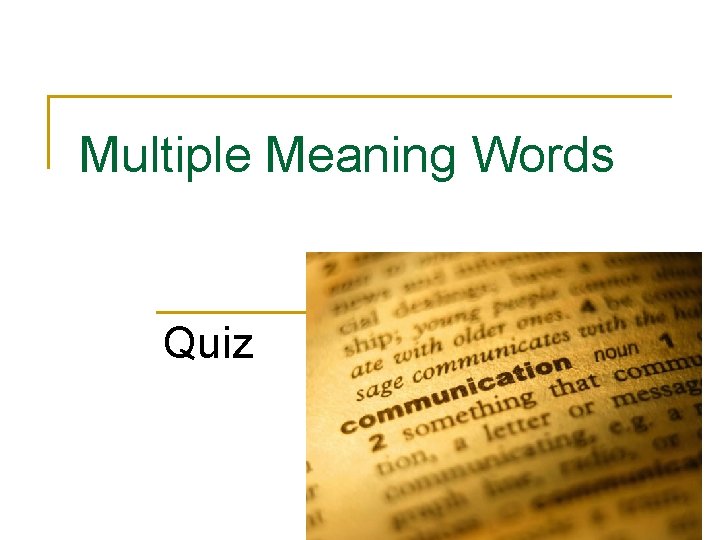 Multiple Meaning Words Quiz 