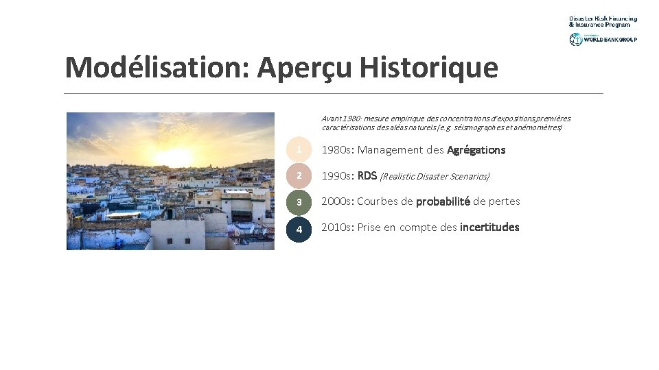 Modélisation: Aperçu Historique Avant 1980: mesure empirique des concentrations d’expositions, premières caractérisations des aléas