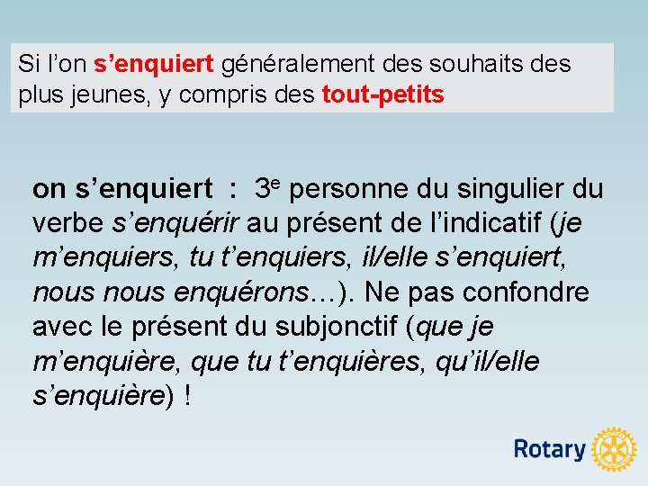 Si l’on s’enquiert généralement des souhaits des plus jeunes, y compris des tout-petits on
