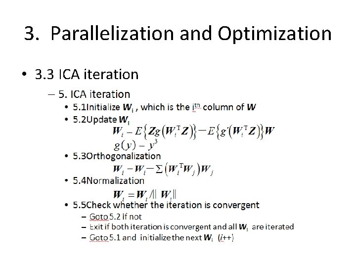 3. Parallelization and Optimization • 3. 3 ICA iteration 