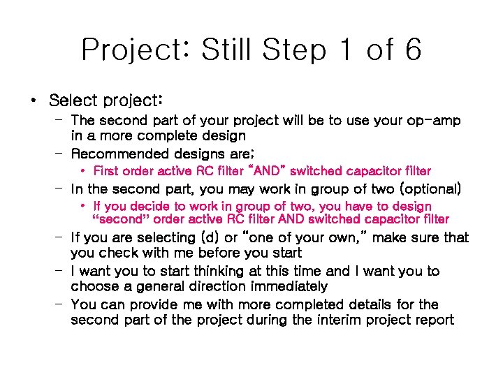 Project: Still Step 1 of 6 • Select project: – The second part of