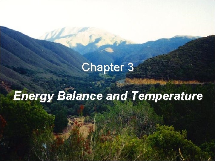 Chapter 3 Energy Balance and Temperature 