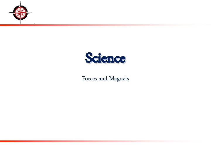 Science Forces and Magnets Year One Science | Forces and Magnets | Pushes and