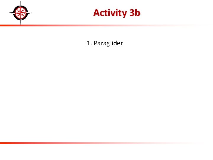 Activity 3 b 1. Paraglider 
