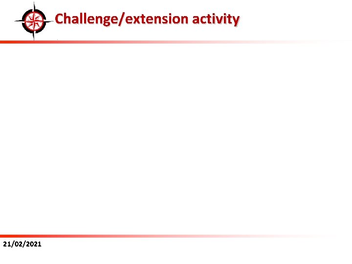 Challenge/extension activity 21/02/2021 