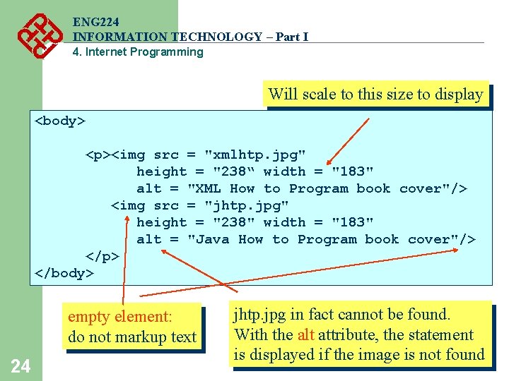 ENG 224 INFORMATION TECHNOLOGY – Part I 4. Internet Programming Will scale to this ENG 224 INFORMATION TECHNOLOGY – Part I 4. Internet Programming Will scale to this