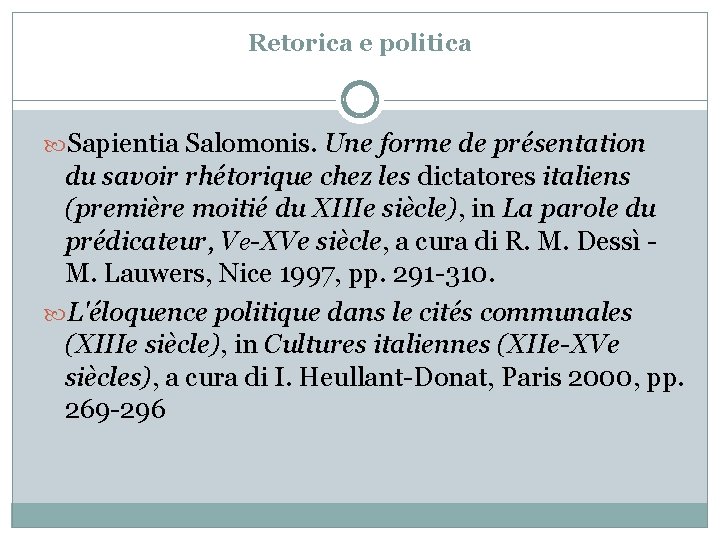 Retorica e politica Sapientia Salomonis. Une forme de présentation du savoir rhétorique chez les