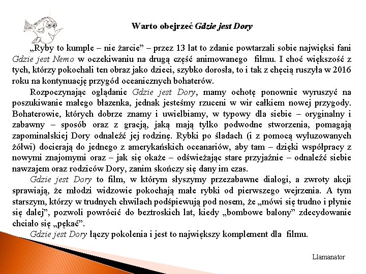 Warto obejrzeć Gdzie jest Dory „Ryby to kumple – nie żarcie” – przez 13