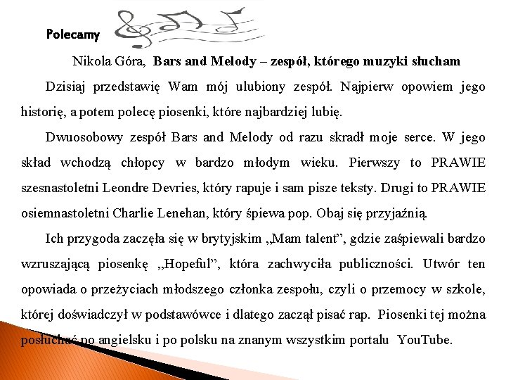 Polecamy Nikola Góra, Bars and Melody – zespół, którego muzyki słucham Dzisiaj przedstawię Wam