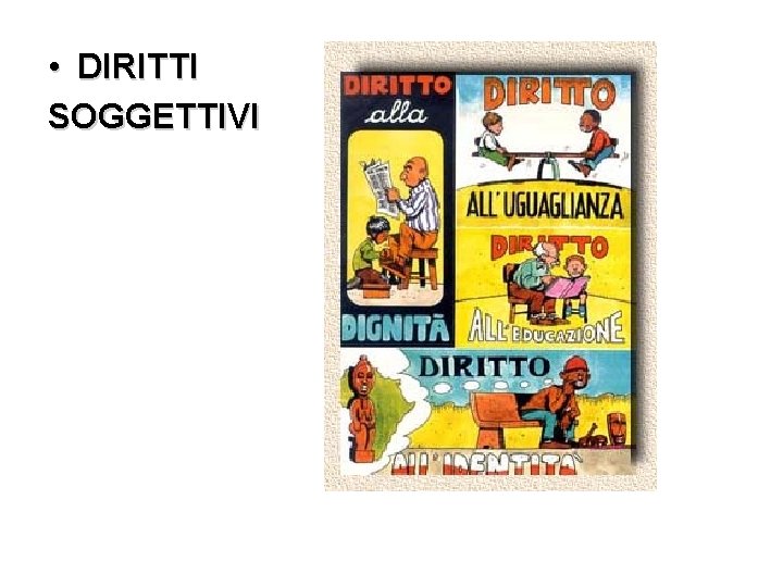  • DIRITTI SOGGETTIVI 