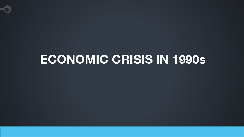 ECONOMIC CRISIS IN 1990 s www. presentationgo. com ECONOMIC CRISIS IN 1990 s www. presentationgo. com