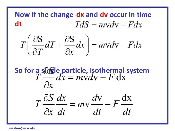 Now if the change dx and dv occur in time dt So for a