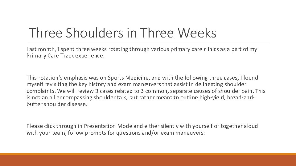 Three Shoulders in Three Weeks Last month, I spent three weeks rotating through various