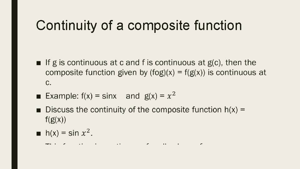 Continuity of a composite function ■ 