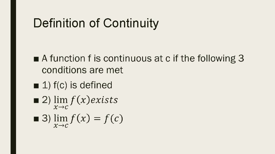 Definition of Continuity ■ 