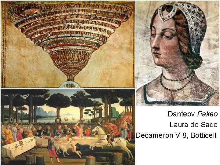 Danteov Pakao Laura de Sade Decameron V 8, Botticelli 