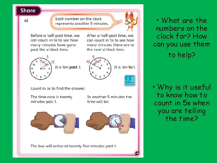  • What are the numbers on the clock for? How can you use