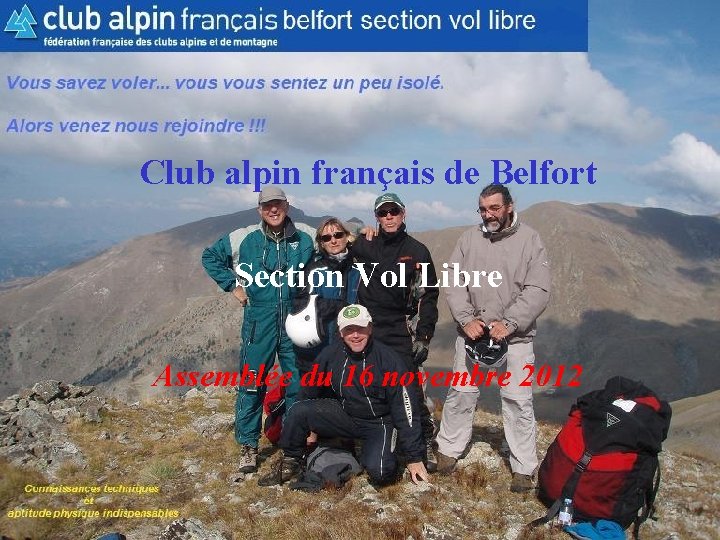 Club alpin français de Belfort Section Vol Libre Assemblée du 16 novembre 2012 