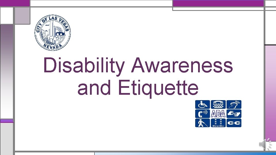 Disability Awareness and Etiquette 