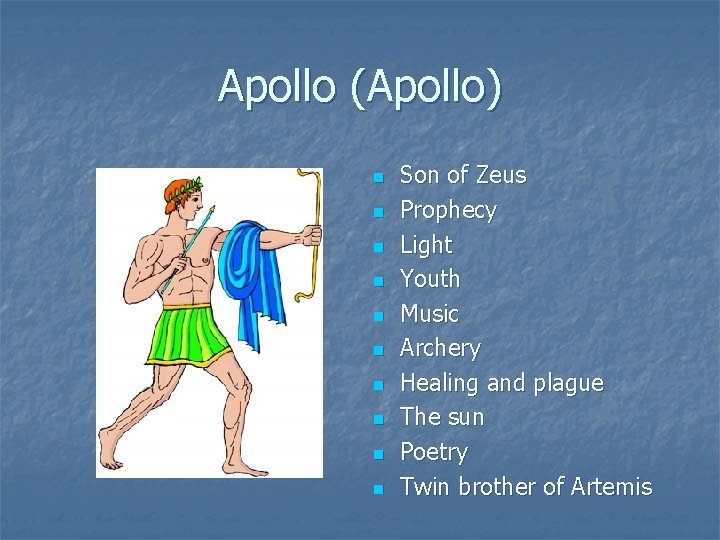 Apollo (Apollo) n n n n n Son of Zeus Prophecy Light Youth Music