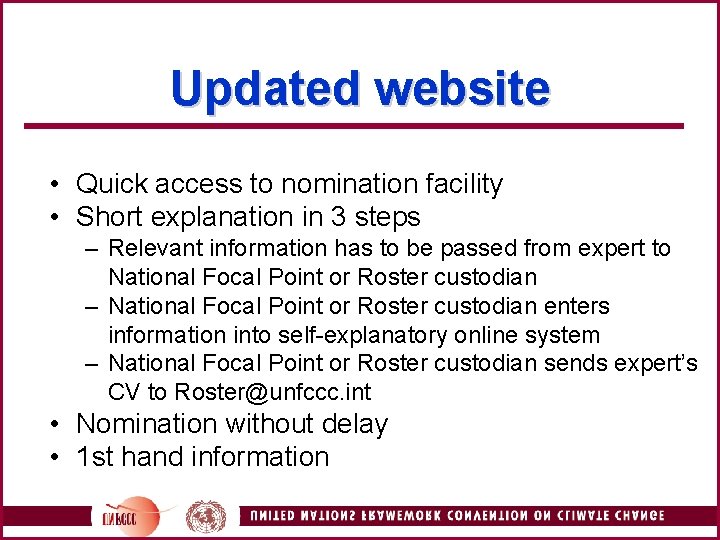 Updated website • Quick access to nomination facility • Short explanation in 3 steps