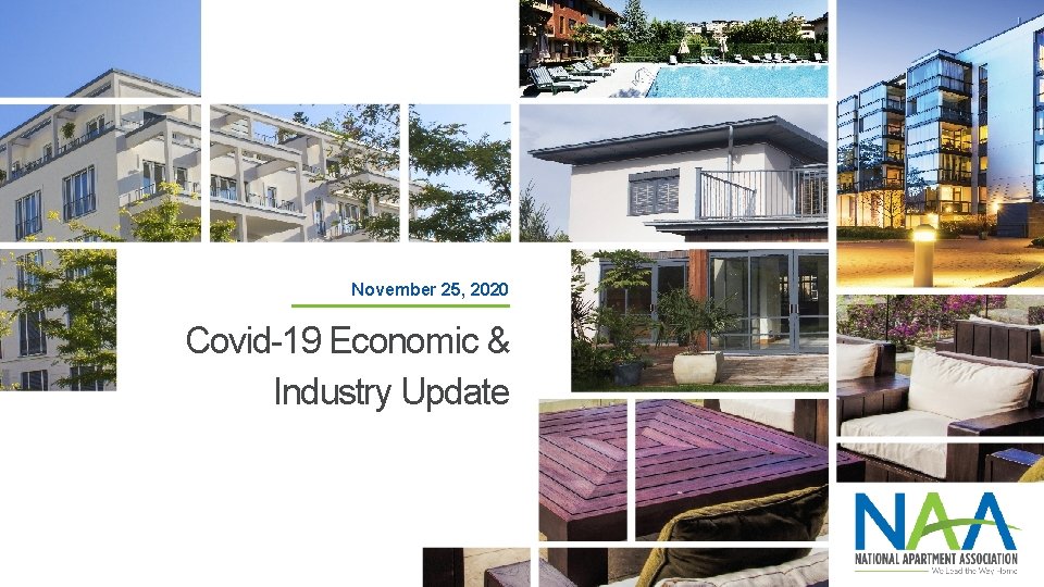 November 25, 2020 Covid-19 Economic & Industry Update 