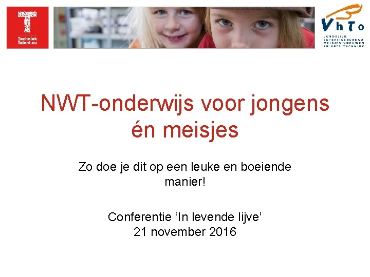 NWT-onderwijs voor jongens én meisjes Zo doe je dit op een leuke en boeiende