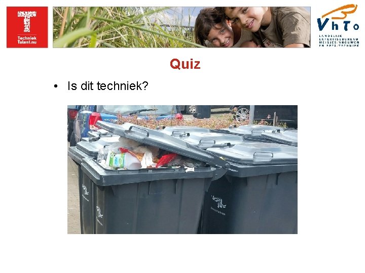 Quiz • Is dit techniek? 