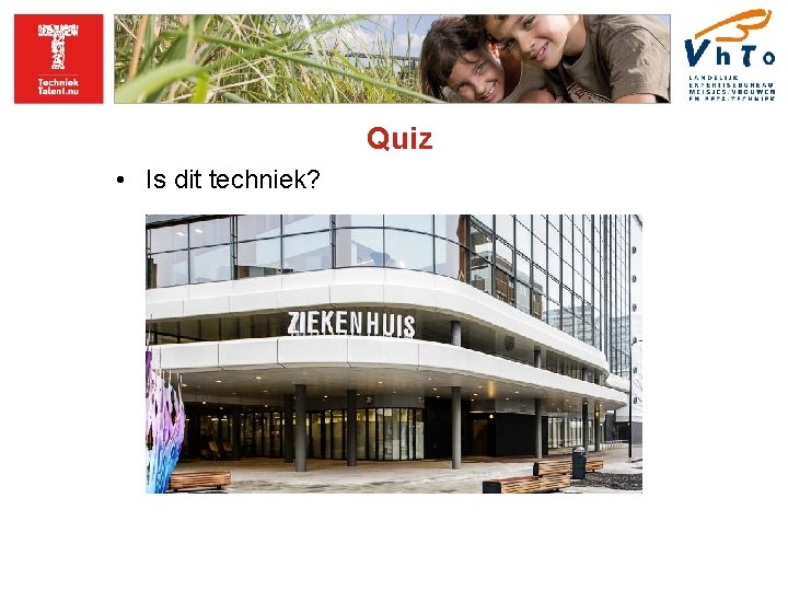 Quiz • Is dit techniek? 