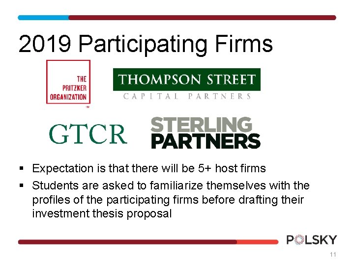2019 Participating Firms § Expectation is that there will be 5+ host firms § 2019 Participating Firms § Expectation is that there will be 5+ host firms §