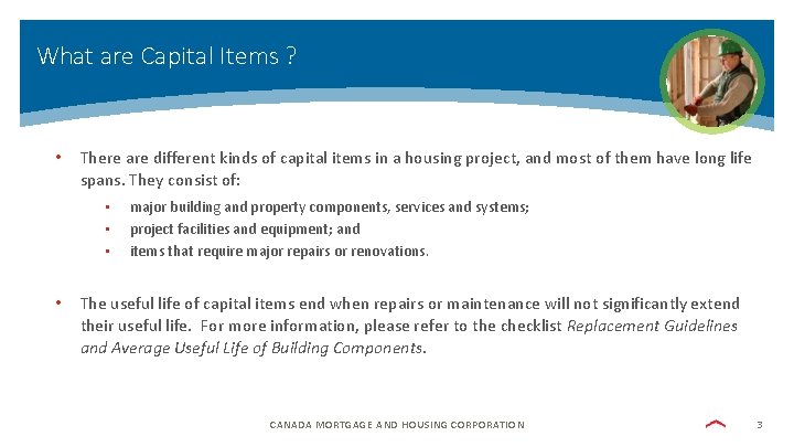 What are Capital Items ? • There are different kinds of capital items in