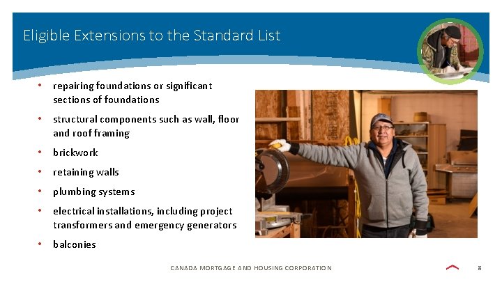 Eligible Extensions to the Standard List • repairing foundations or significant sections of foundations