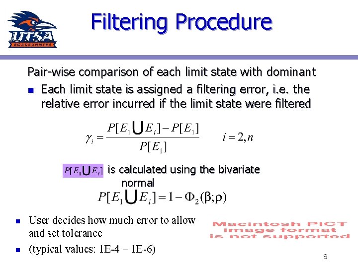 Filtering Procedure Pair-wise comparison of each limit state with dominant n Each limit state