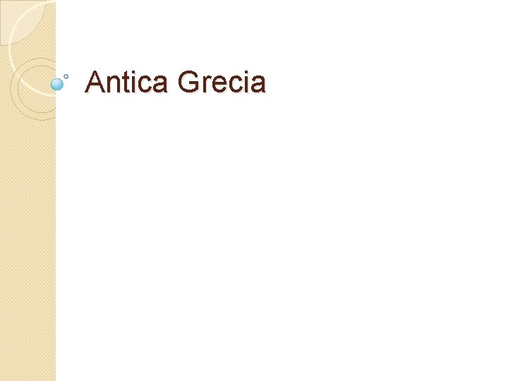 Antica Grecia 