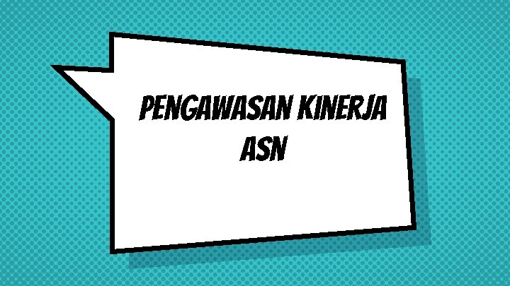 Pengawasan kinerja asn 