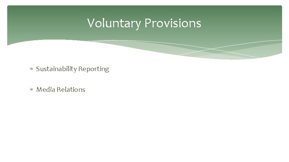 Voluntary Provisions Sustainability Reporting Media Relations 