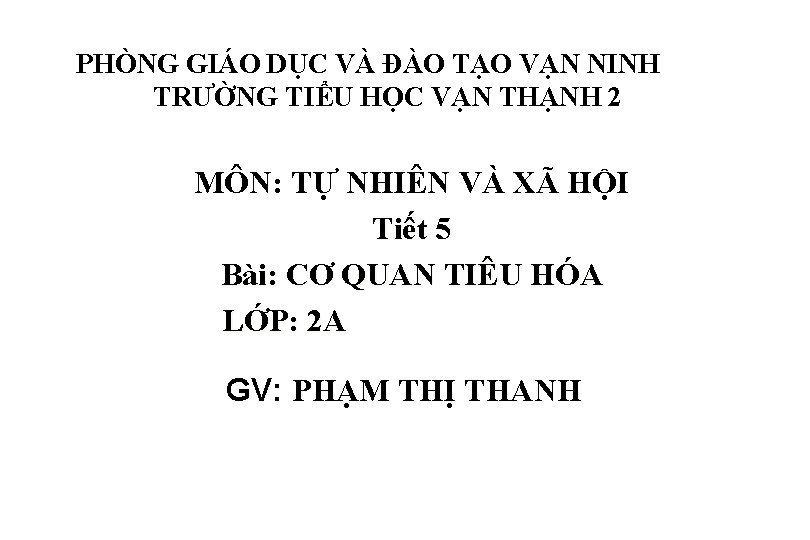 PHÒNG GIÁO DỤC VÀ ĐÀO TẠO VẠN NINH TRƯỜNG TIỂU HỌC VẠN THẠNH 2