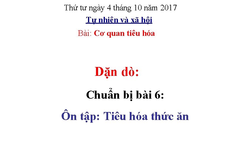 Thứ tư ngày 4 tháng 10 năm 2017 Tự nhiên và xã hội Bài: