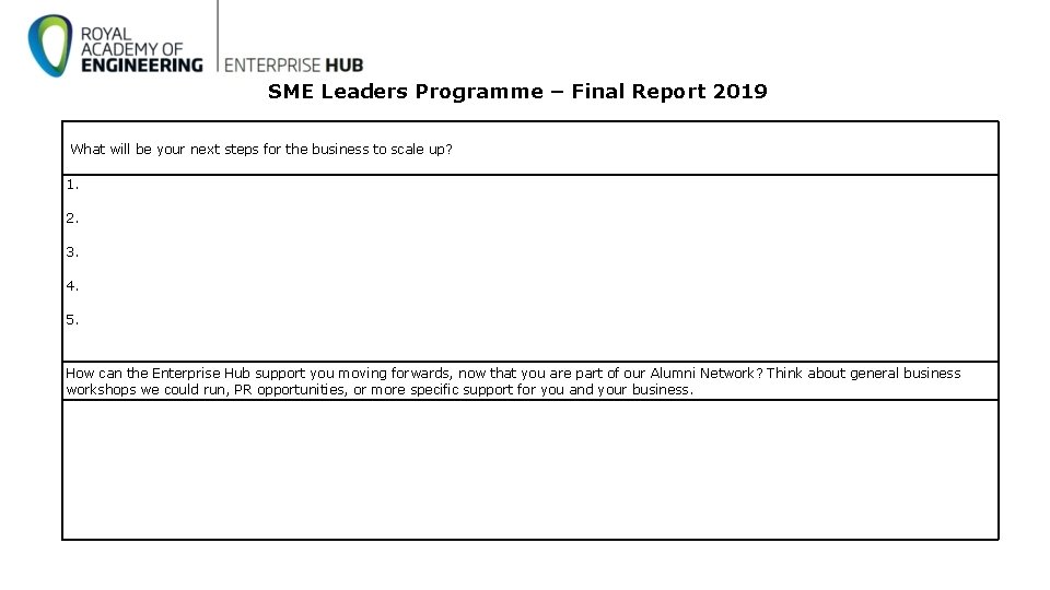 SME Leaders Programme – Final Report 2019 What will be your next steps for SME Leaders Programme – Final Report 2019 What will be your next steps for