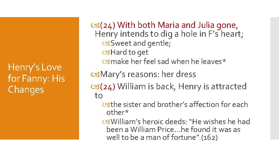 (24) With both Maria and Julia gone, Henry intends to dig a hole