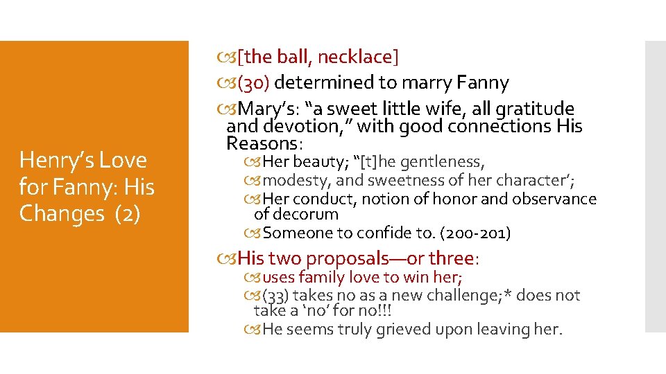 Henry’s Love for Fanny: His Changes (2) [the ball, necklace] (30) determined to marry